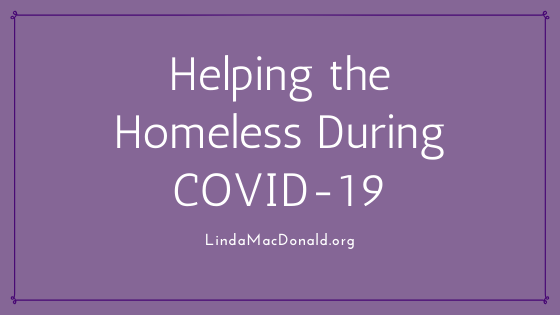 Helping the Homeless During COVID-19