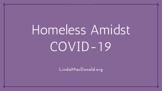 Homeless Amidst COVID-19