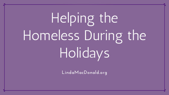 Helping the Homeless During the Holidays