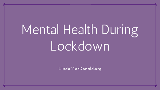 Mental Health During Lockdown